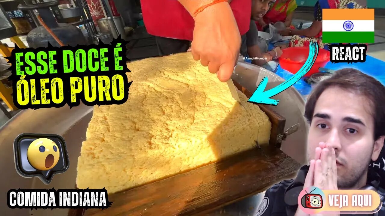 O DOCE INDIANO QUE É PURO ÓLEO! Reagindo a COMIDAS DE RUA INDIANAS | Veja Aqui Reacts