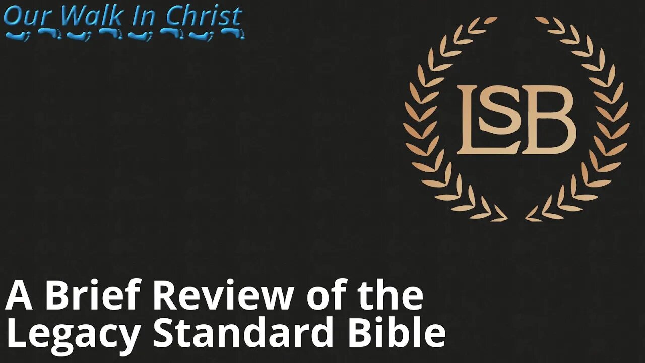 The Legacy Standard Bible (John MacArthur)