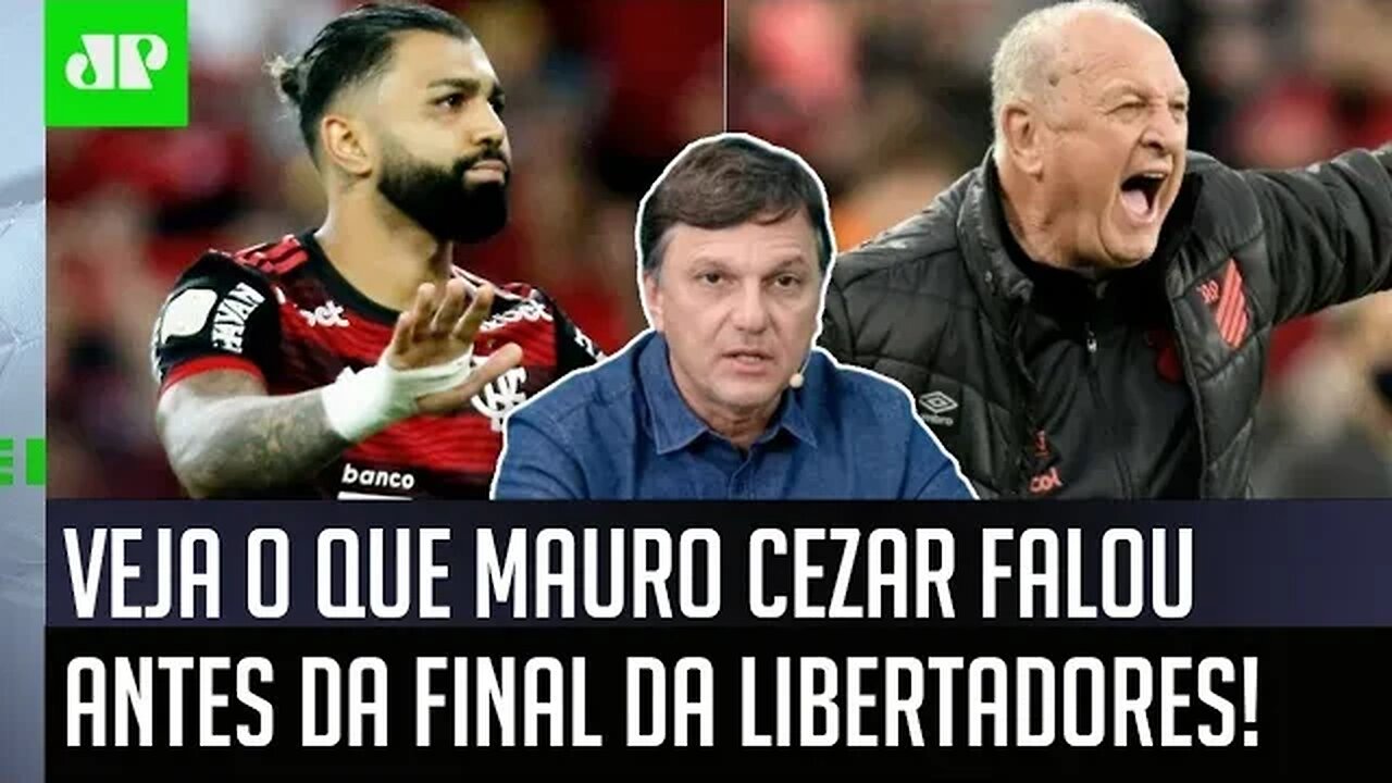 "O que é EVIDENTE e TODO MUNDO SABE é que..." Mauro Cezar PROJETA a FINAL Flamengo x Athletico-PR!