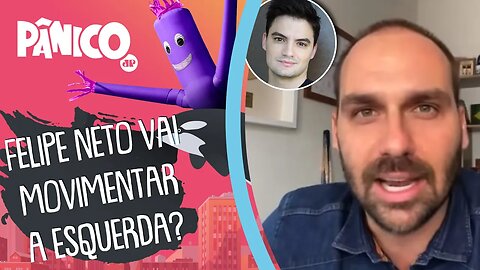 O que Eduardo Bolsonaro pensa sobre FELIPE NETO?