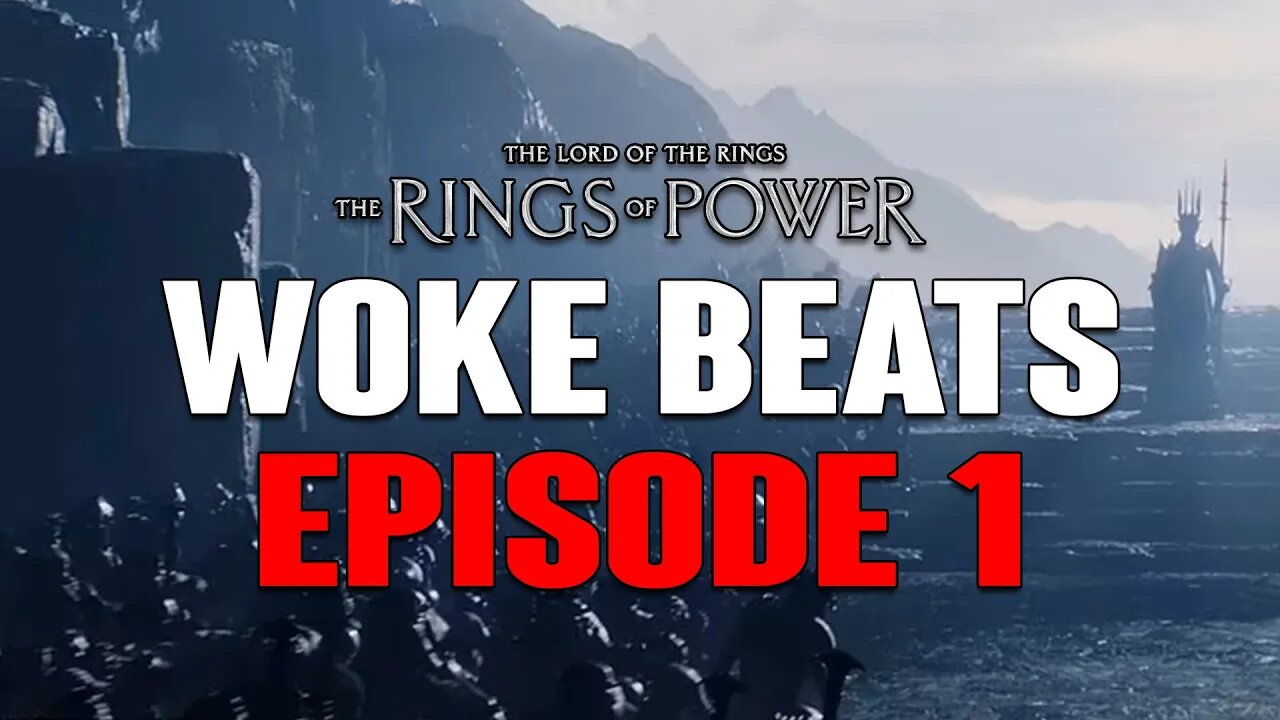 Rings of Power: Episode 1 - Woke Beats By Amazon