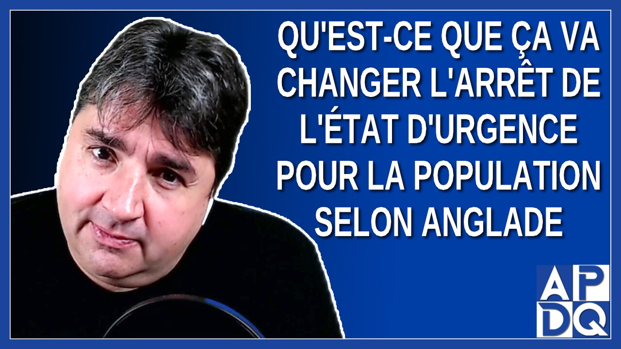 Qu'est-ce que ça va changer l'arrêt de l'état d'urgence pour la population selon Anglade