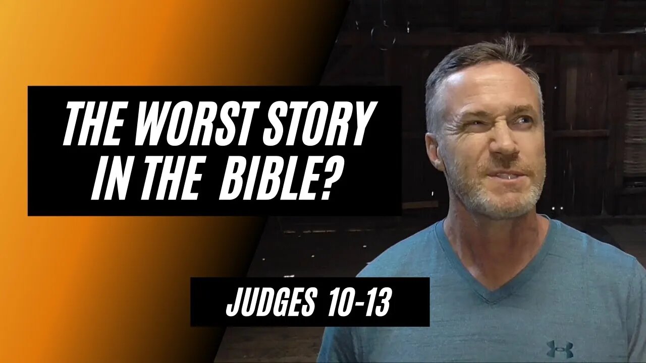 Daily Bible Breakdown Tuesday, March 22nd 2022 - Judges 10-13