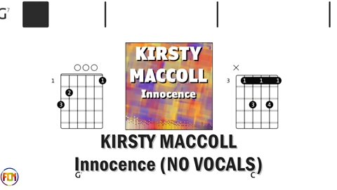 KIRSTY MACCOLL Innocence FCN GUITAR CHORDS & LYRICS NO VOCALS