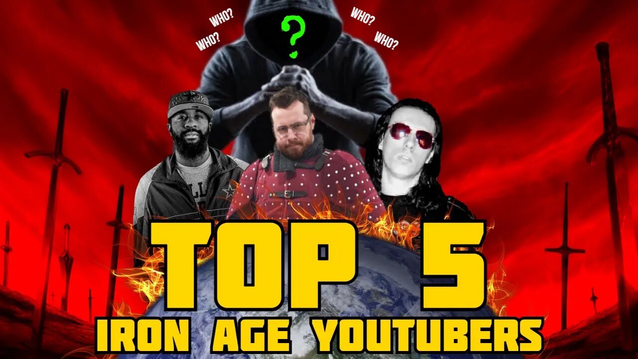 The DEFINITIVE Top 5 IRON AGE YouTube Content Creators