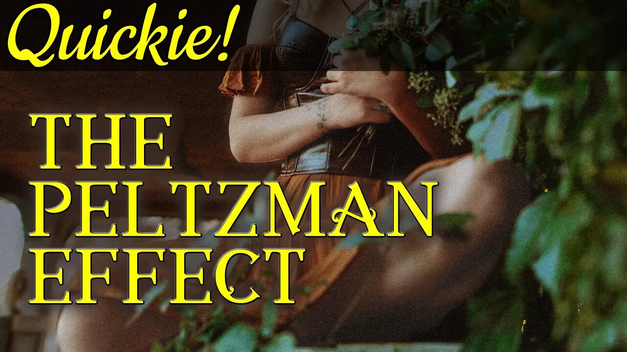 Quickie: The Peltzman Effect