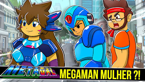 METAGAL e se MEGAMAN fosse mulher?!