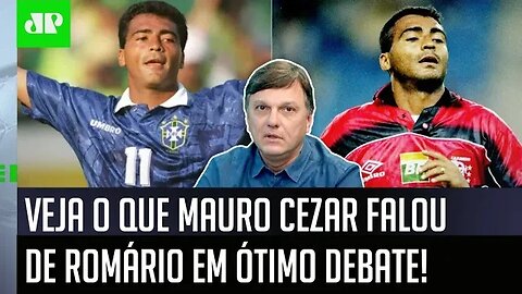 "O Romário HOJE não..." Mauro Cezar É SINCERO e SURPREENDE em ÓTIMO DEBATE!