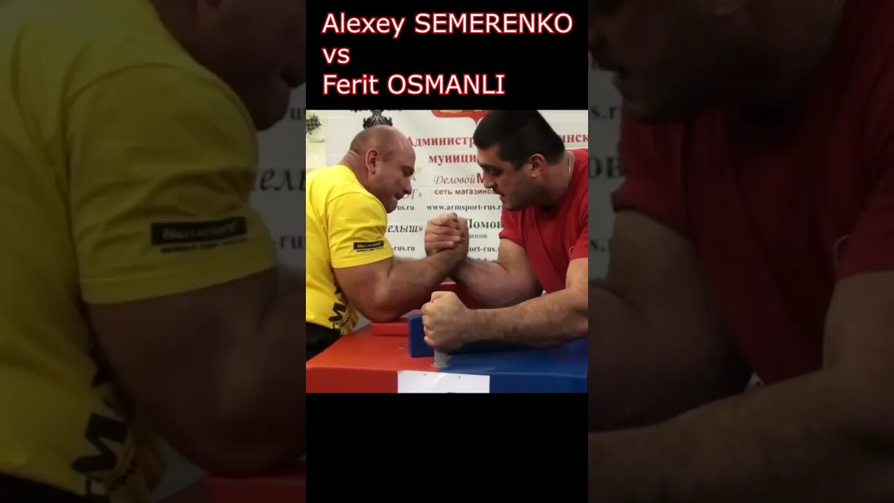 Alexey Semerenko vs Ferit Osmanli | Crazy Armwrestling Battle