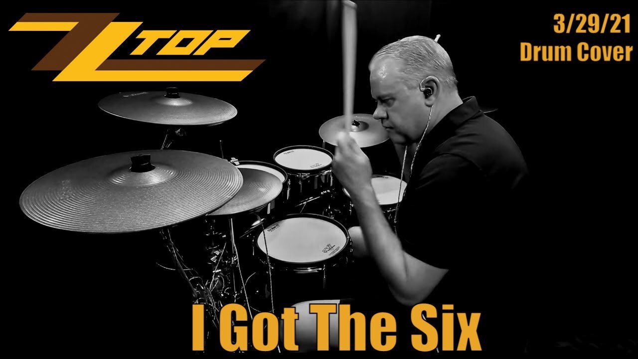 ZZ Top - I Got the Six - Drum Cover #ZZTOP