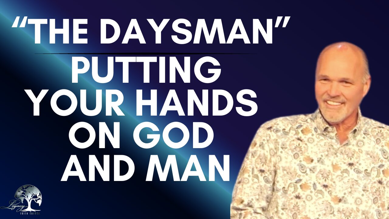 "The Daysman" Putting your hands on God and Man - Sunday 10:30 AM - Pastor Philip Thornton