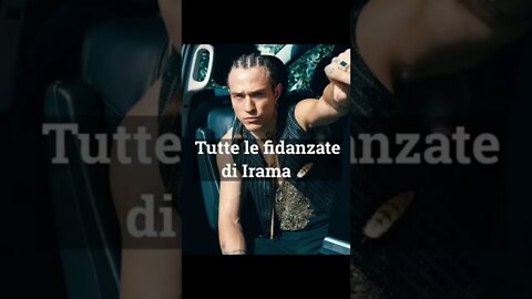 TUTTE LE FIDANZATE DI IRAMA