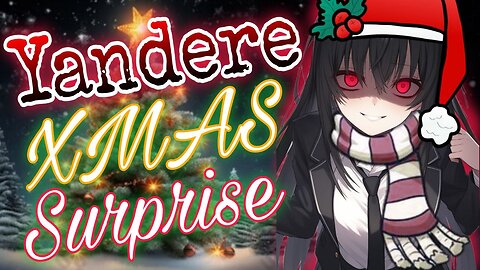 ASMR Roleplay 🎁 YANDERE girl Gives you a CHRISTMAS Surprise🎄