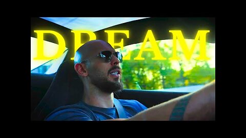 「 DREAM 」ANDREW TATE - EDIT | TATE CONFIDENTIAL