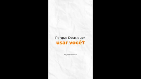 Porque Deus quer usar você? #shorts