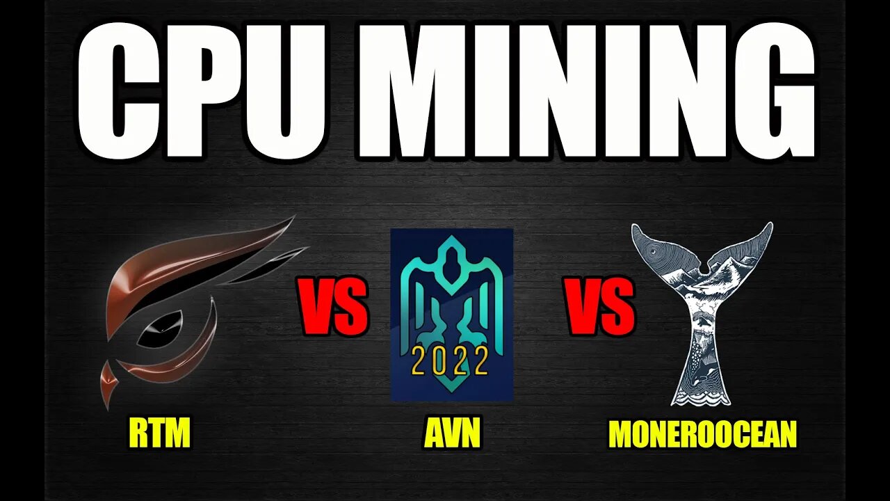 CPU MINING Raptoreum Vs AVN Vs MonerOcean