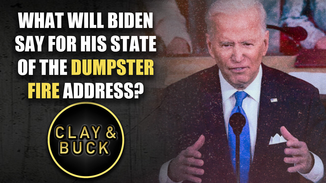 What Will Biden Say For His State Of The Dumpster Fire Address