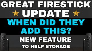 HIDDEN FIRESTICK UPDATE WHICH REALLY HELPS STORAGE!!! 2023 UPDATE