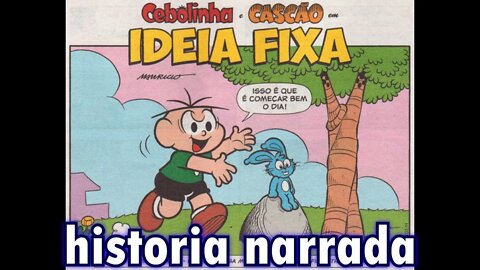 Cebolinha&Cascão em-Idéia fixa | Gibis do Rapha