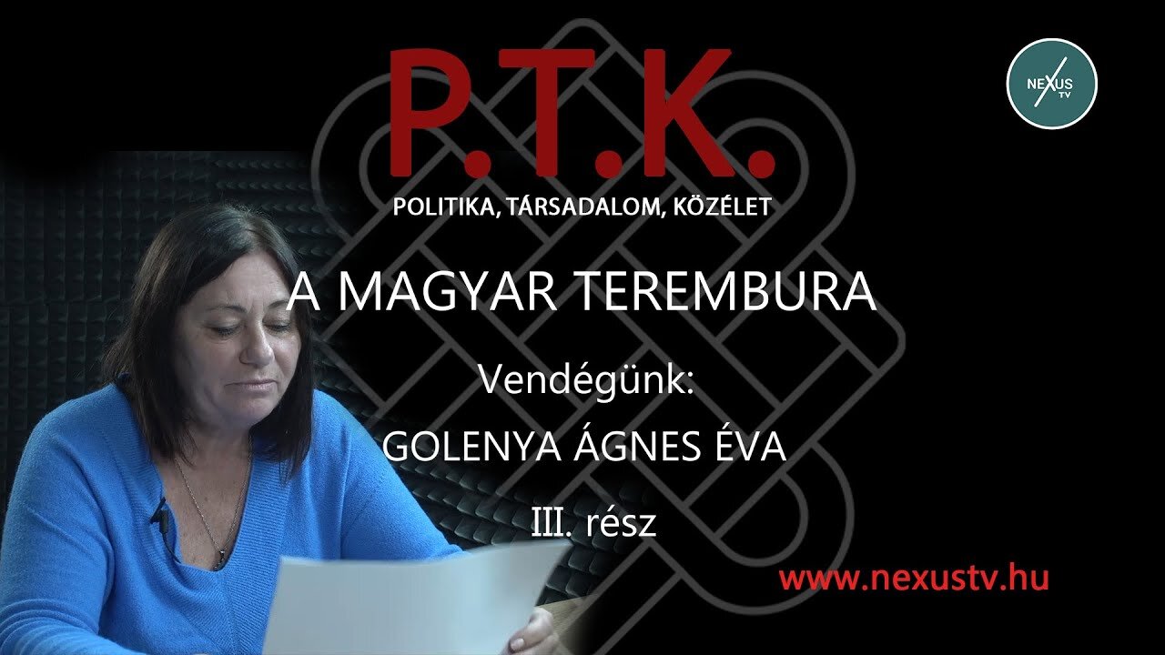 A MAGYAR TEREMBURA 3. rész - Vendégünk: Golenya Ágnes Éva