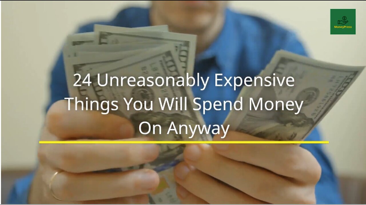 24 super expensive things you spend money on anyway