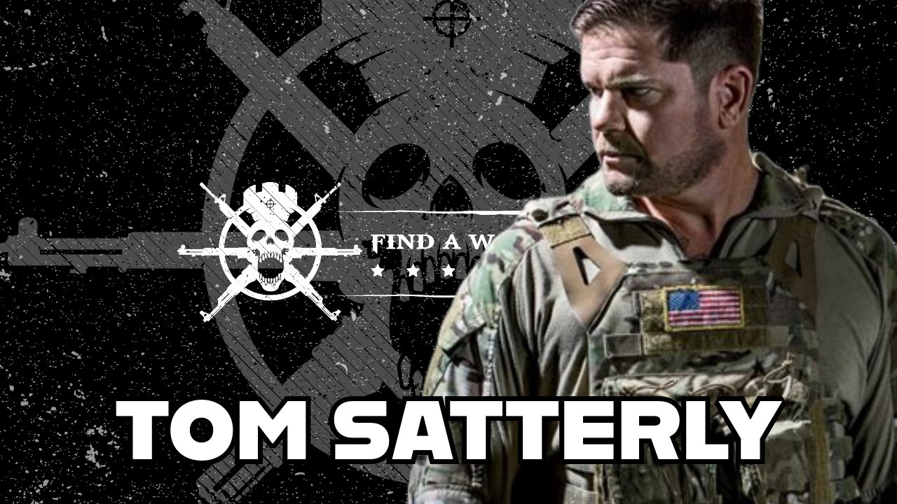 Ep 3 | Tom Satterly Delta Force What Makes, Breaks, & Puts a Warrior Back together