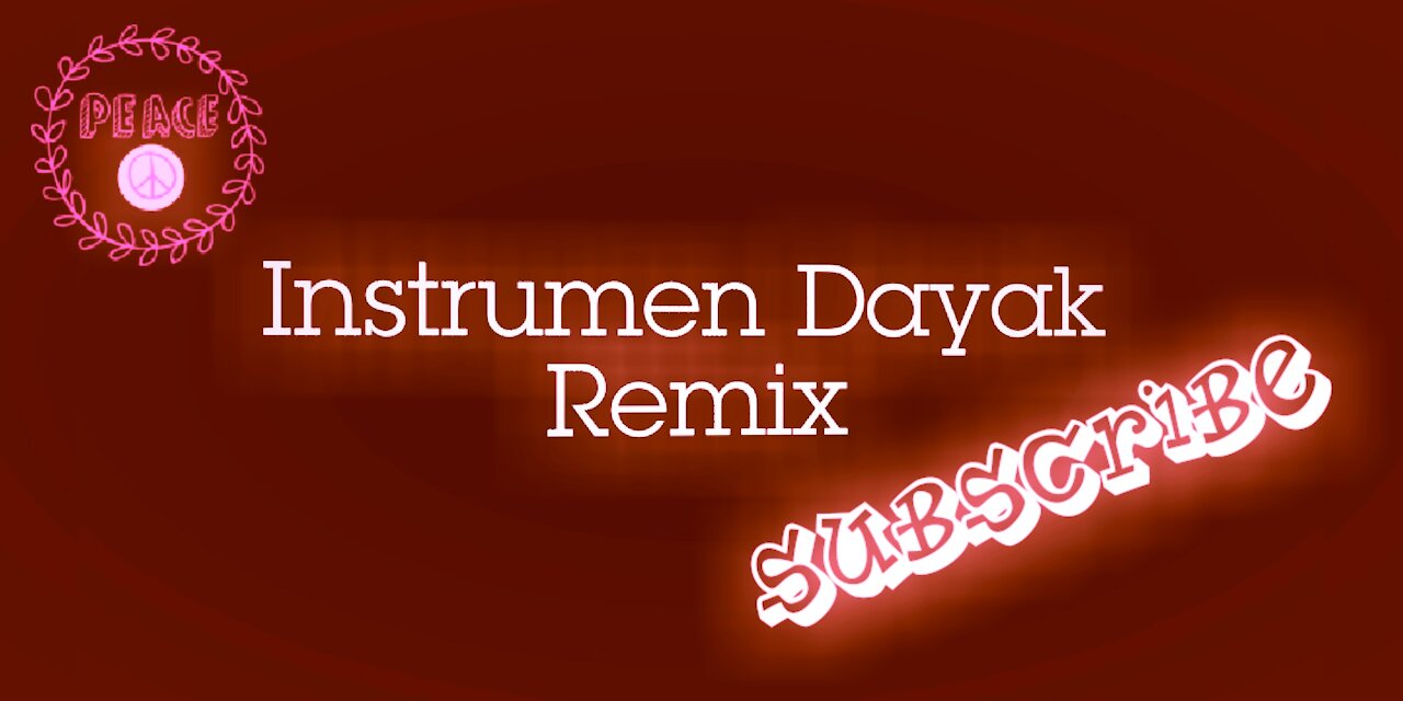 Instrumen Dayak Remix - Musik Santai | Movie Score Music