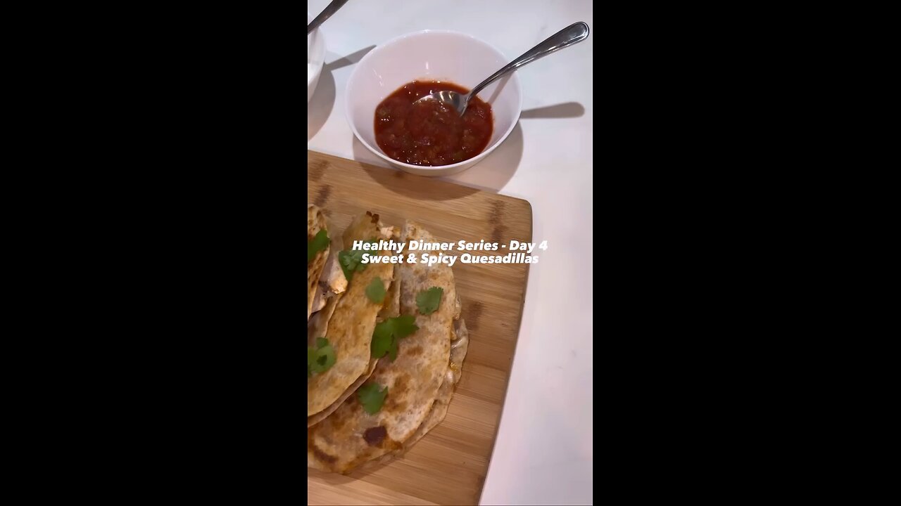 Sweet and Spicy Quesadillas are on the menu today🌮