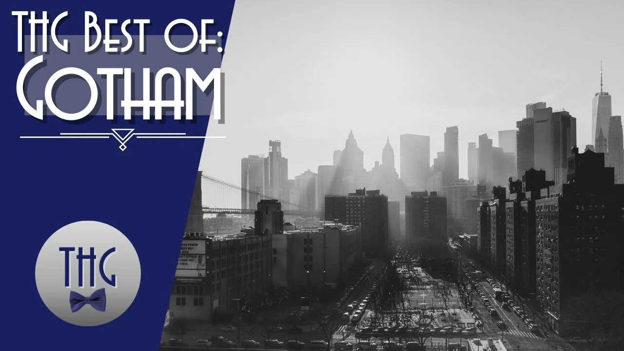 Best of The History Guy: Gotham