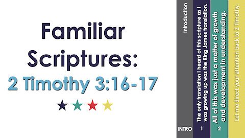 Familiar Scripture: 2 Timothy 3:16-17