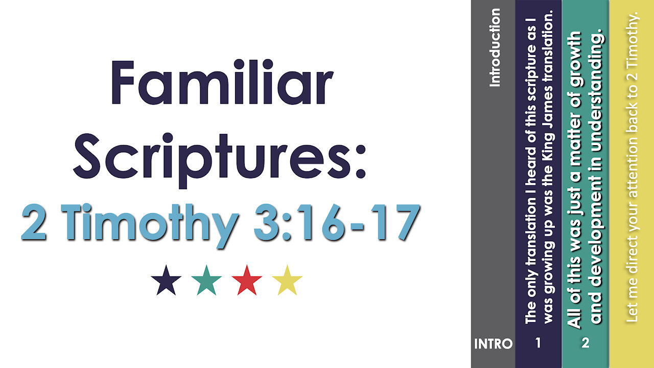 Familiar Scripture: 2 Timothy 3:16-17