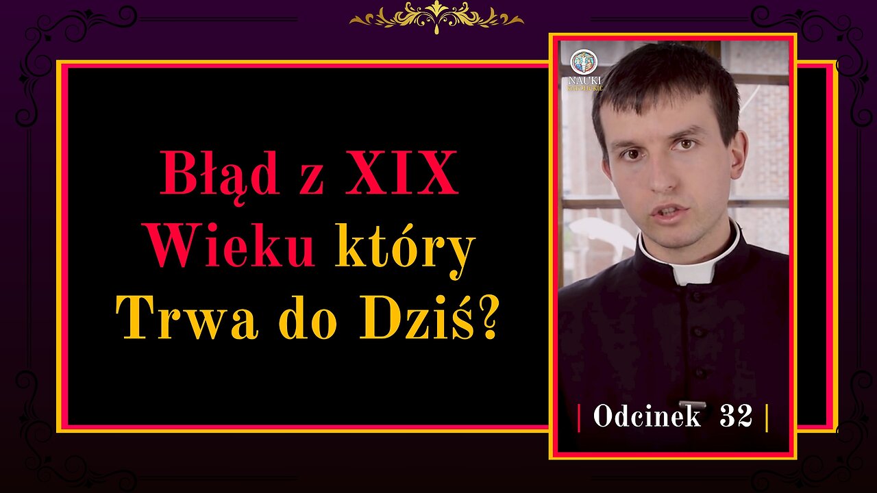 Błąd z XIX Wieku który Trwa do Dziś? | Odcinek 32