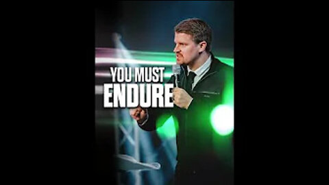 You Must Endure!