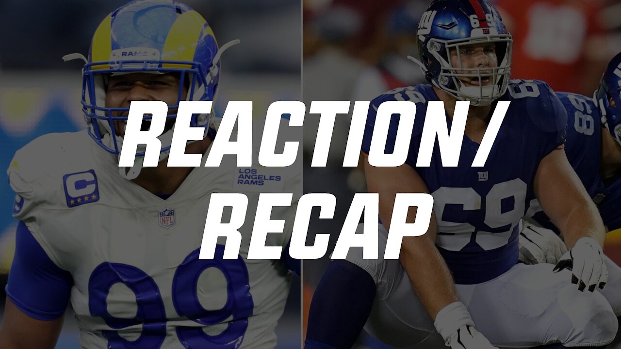 NEW YORK GIANTS VS LOS ANGELES RAMS REACTION/RECAP