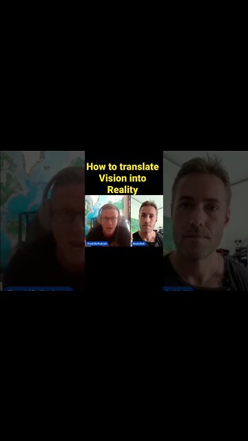How to translate vision into reality!!!!