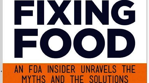 Author Richard A. Williams discusses his book Fixing Food: An FDA Insider...