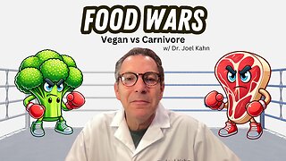 Food Wars: Vegan vs Carnivore w/ Dr. Joel Kahn [Ep. 60]