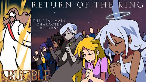 Crucible chapter 60 The Return of the King