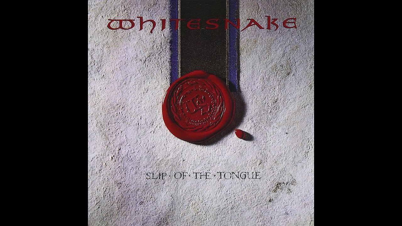 Whitesnake - Slip Of The Tongue