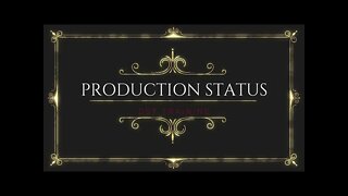 Production Status