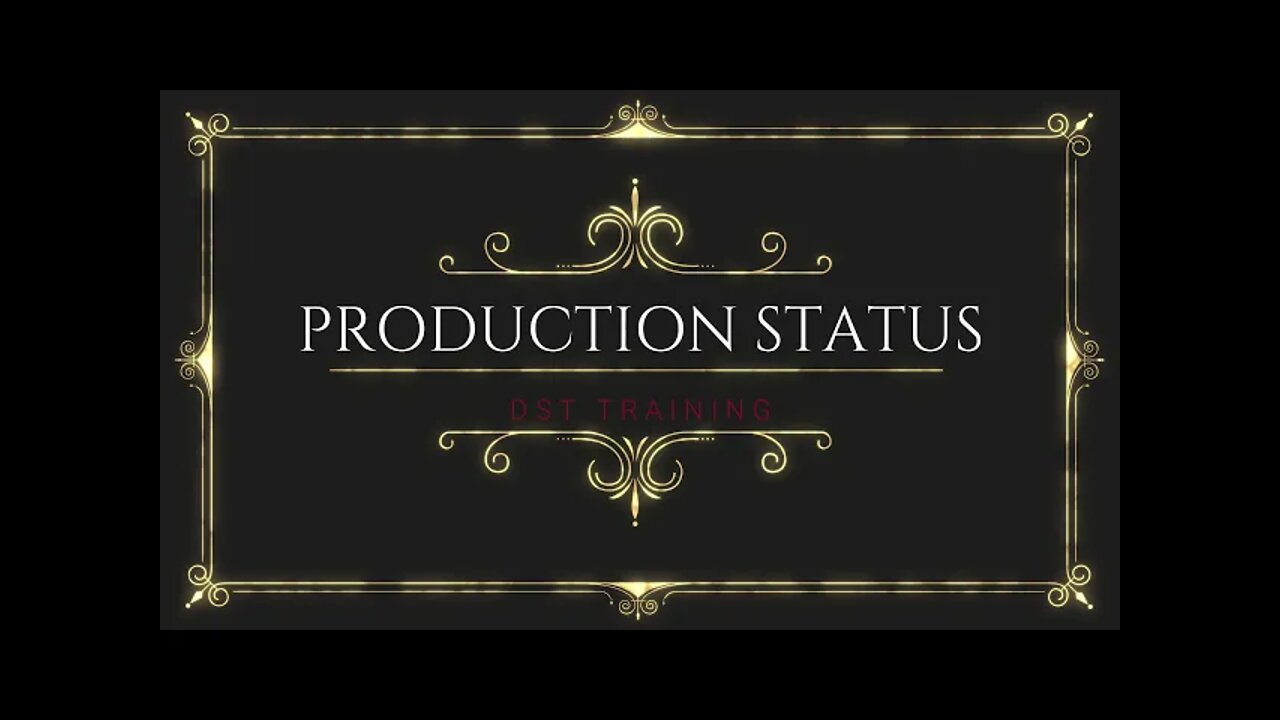 Production Status