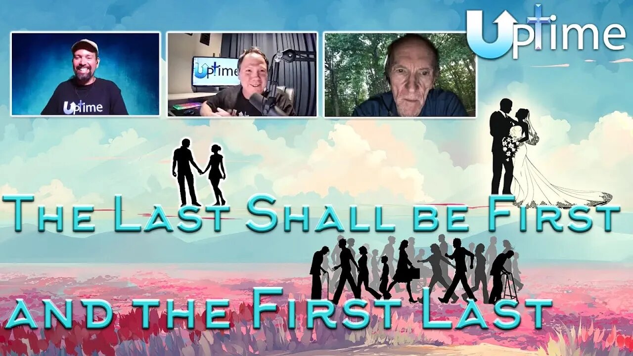 The Last Shall be First, and the First Last