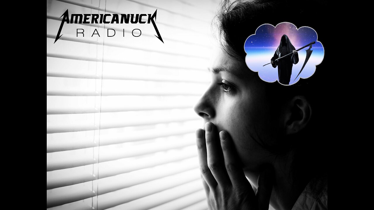 Americanuck Radio - Slavery To The Fear Of Death
