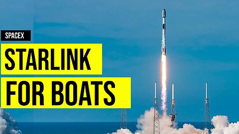 SpaceX Starlink Maritime (for boats)