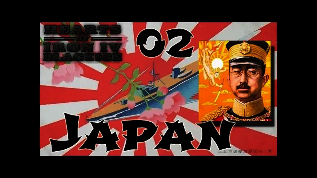 Hearts of Iron IV - Black ICE Japan Again 02 Building up Industry