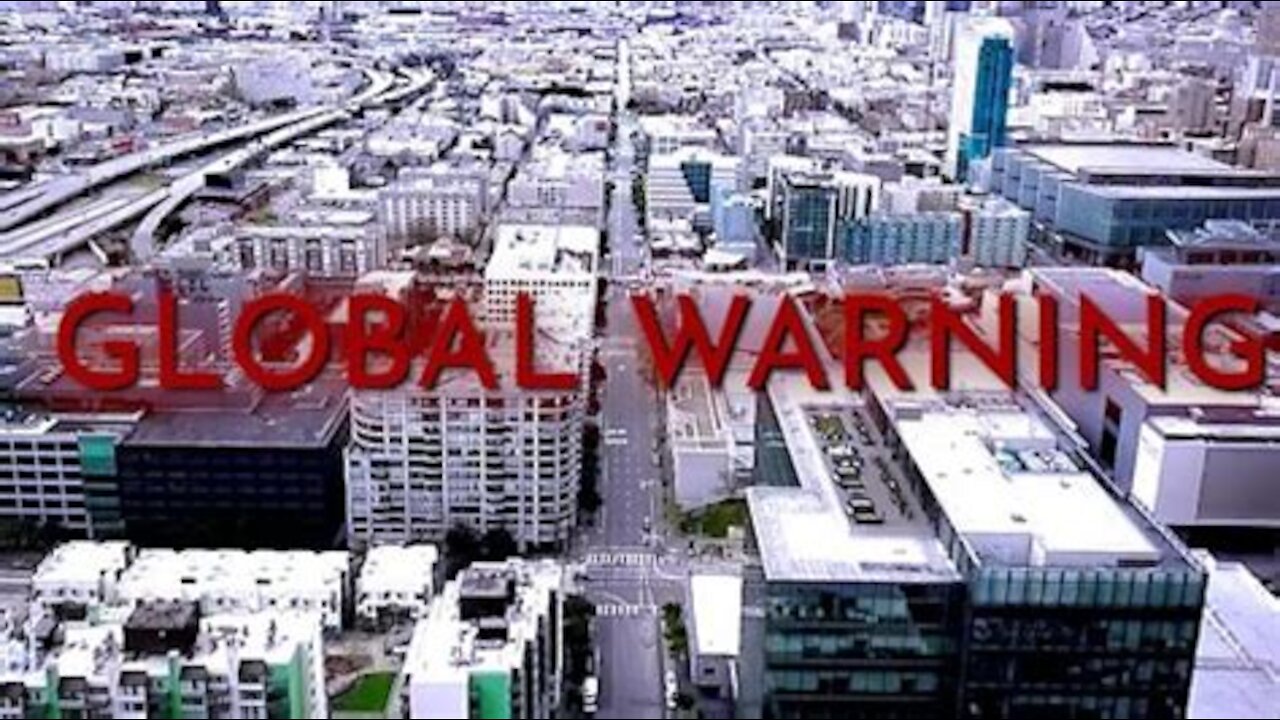 Global Warning 2021 - Research Which Reveals What Is Going On By Utrock