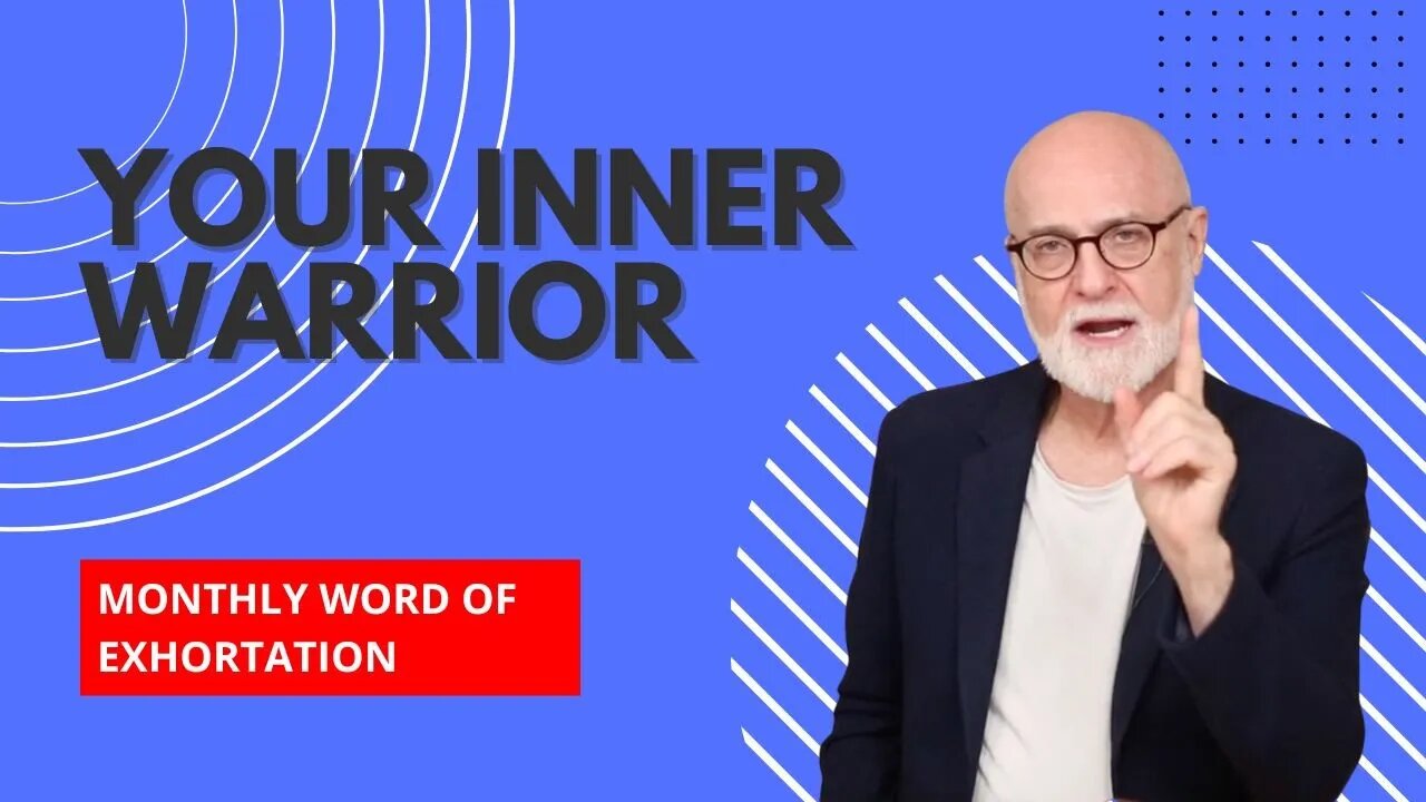 Your Inner Warrior - Exhortation