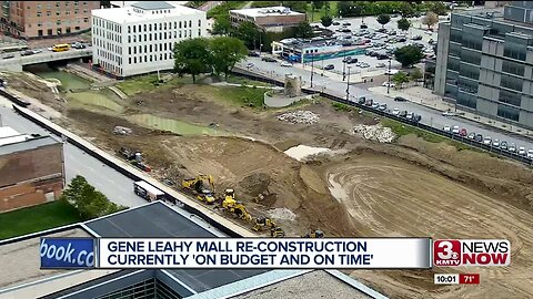 Gene Leahy Mall re-construction 'on budget and on time'