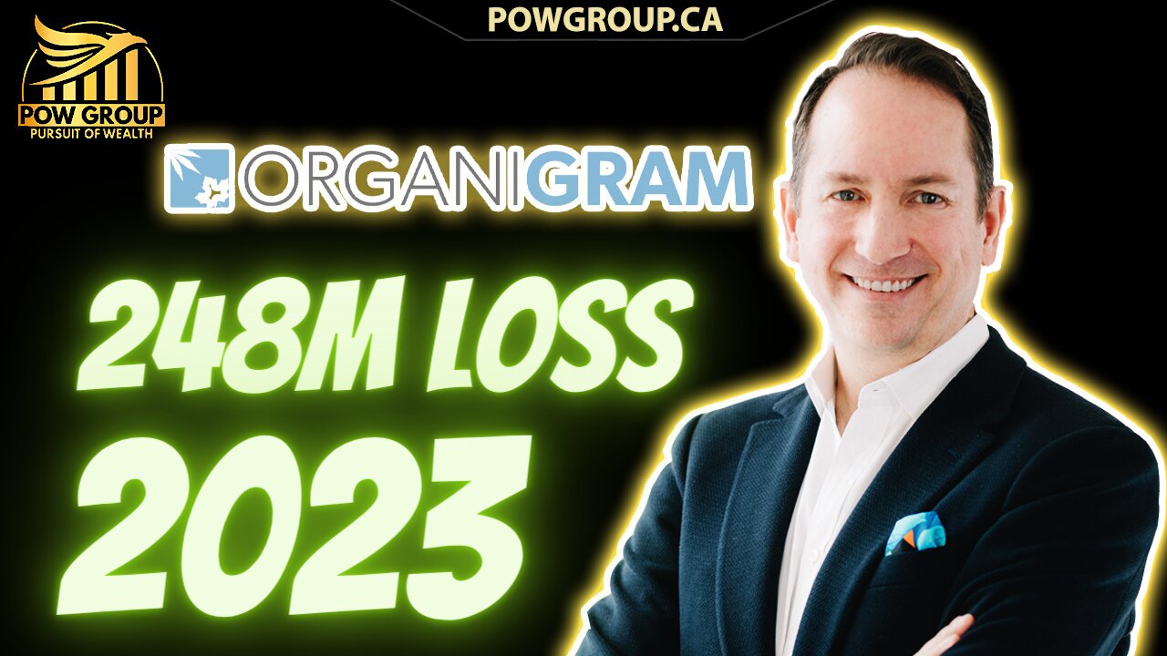 Organigram Reports $248M 2023 Loss & Appoints New CFO