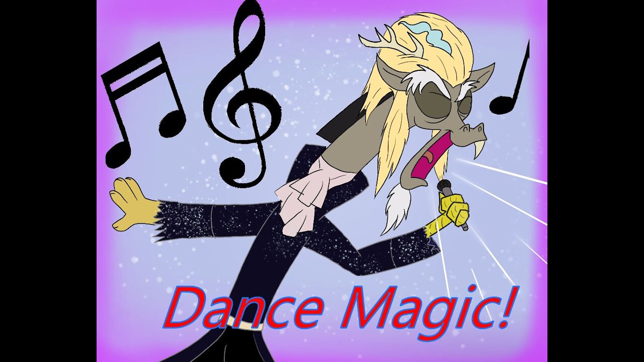 Discord's Dance Magic (A My Little Pony Labyrinth Song Parody)